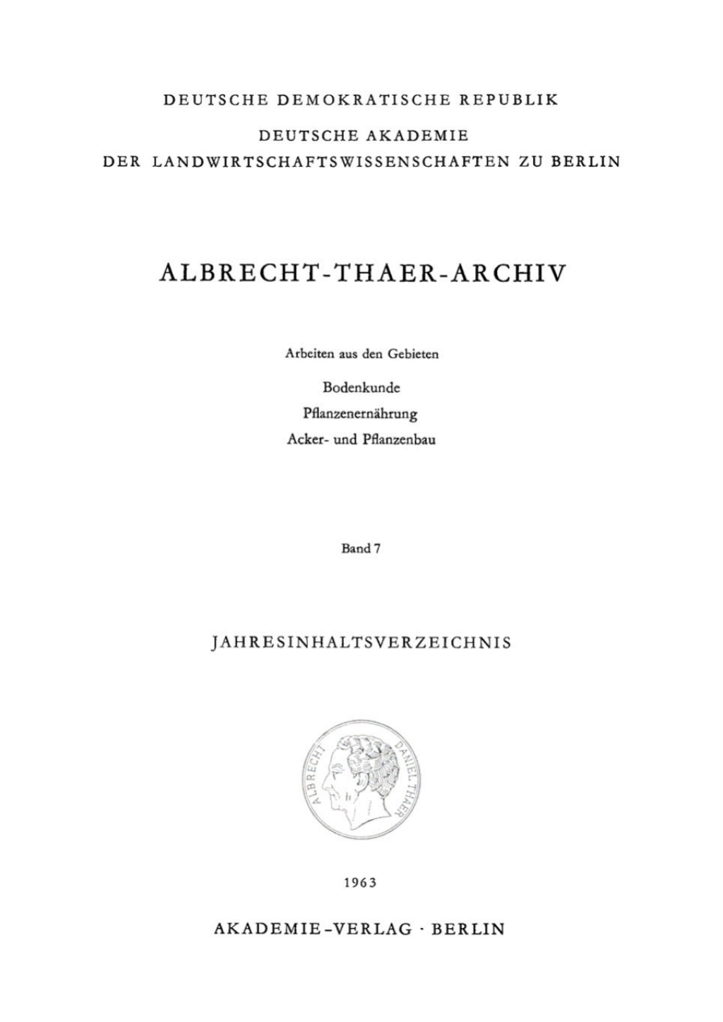 Albrecht-Thaer-Archiv. Band 7, Heft 1 1st Edition