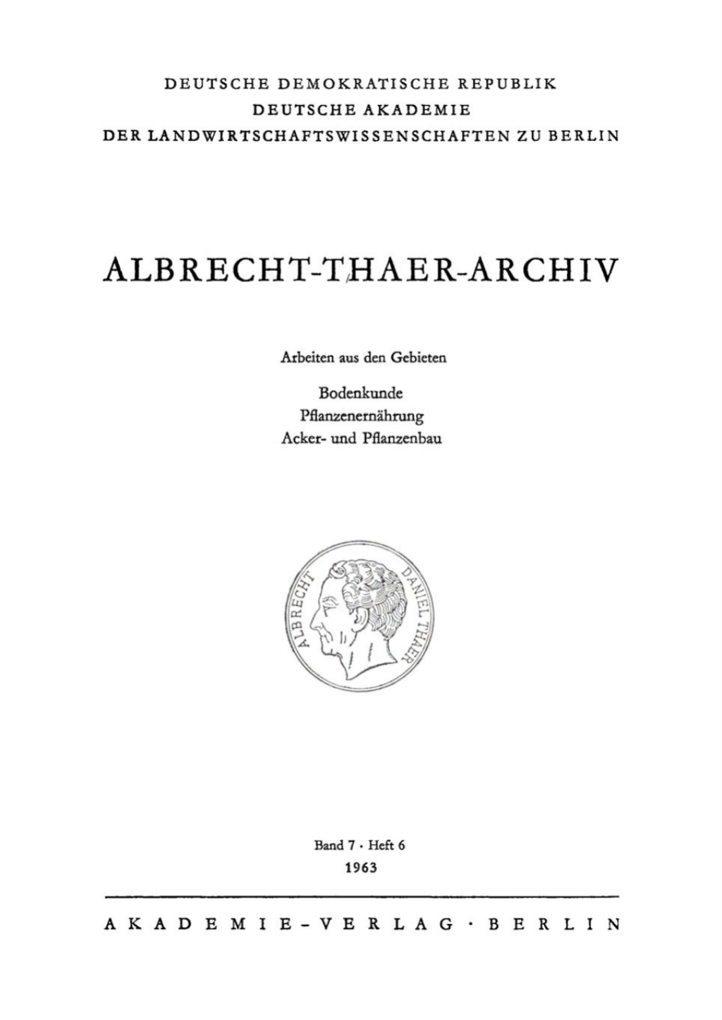 Albrecht-Thaer-Archiv. Band 7, Heft 6 1st Edition