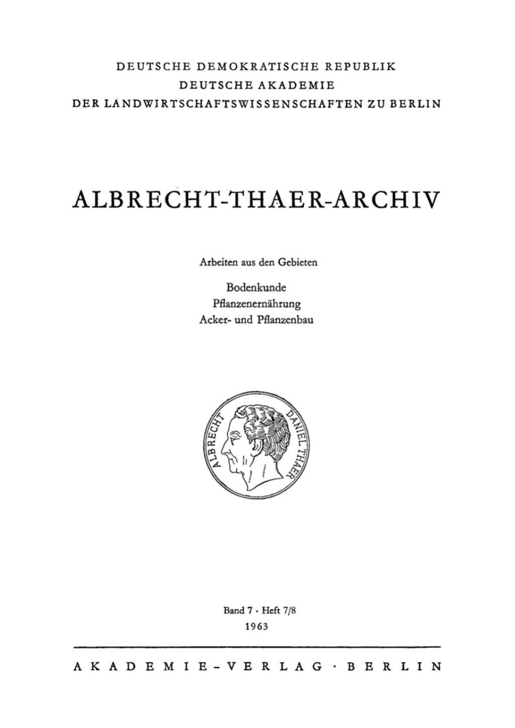 Albrecht-Thaer-Archiv. Band 7, Heft 7/8 1st Edition