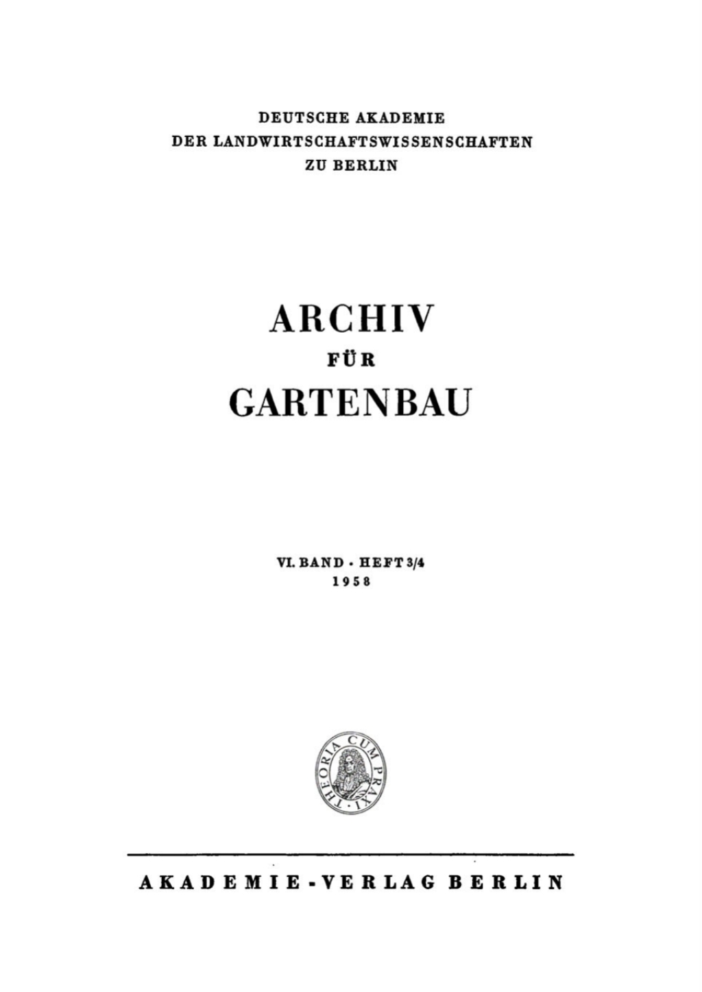 Archiv für Gartenbau. Band 6, Heft 3/4 1st Edition