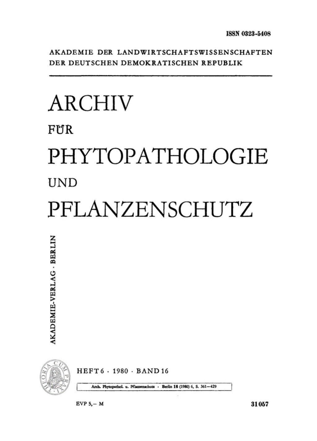 Archiv für Phytopathologie und Pflanzenschutz. Band 16, Heft 6 1st Edition