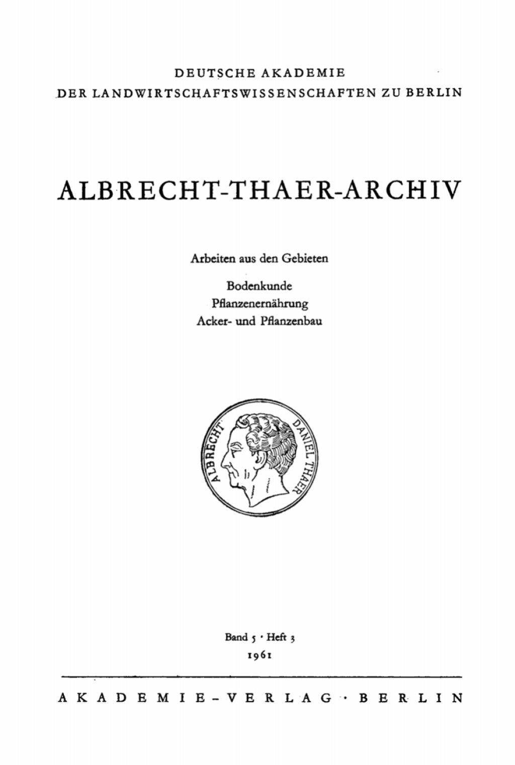 Albrecht-Thaer-Archiv. Band 5, Heft 3 1st Edition