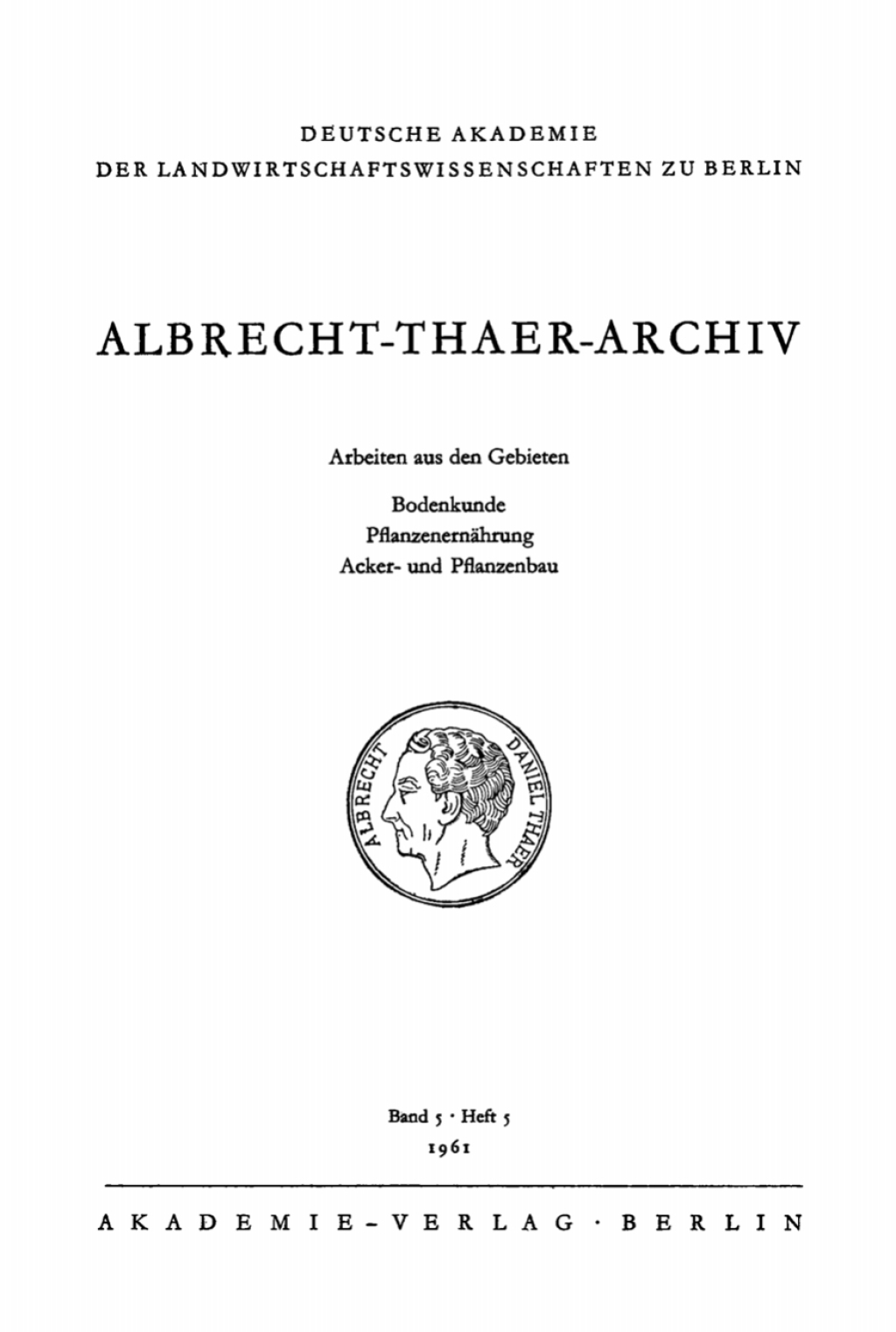 Albrecht-Thaer-Archiv. Band 5, Heft 5 1st Edition