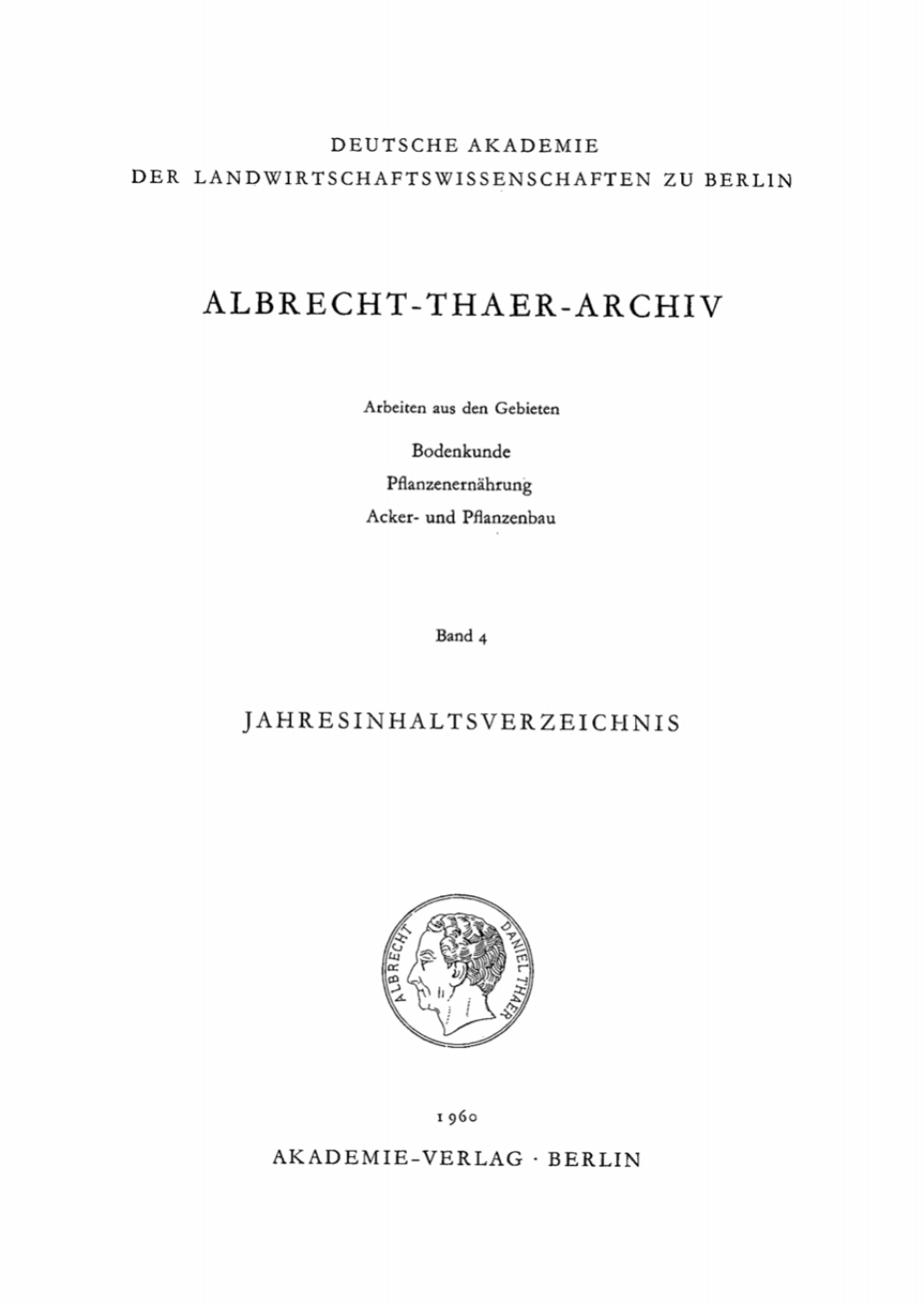 Albrecht-Thaer-Archiv. Band 4, Heft 1 1st Edition