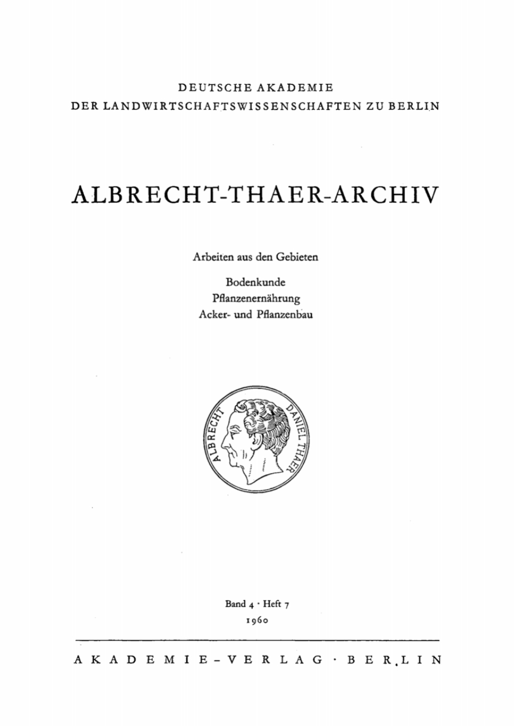 Albrecht-Thaer-Archiv. Band 4, Heft 7 1st Edition