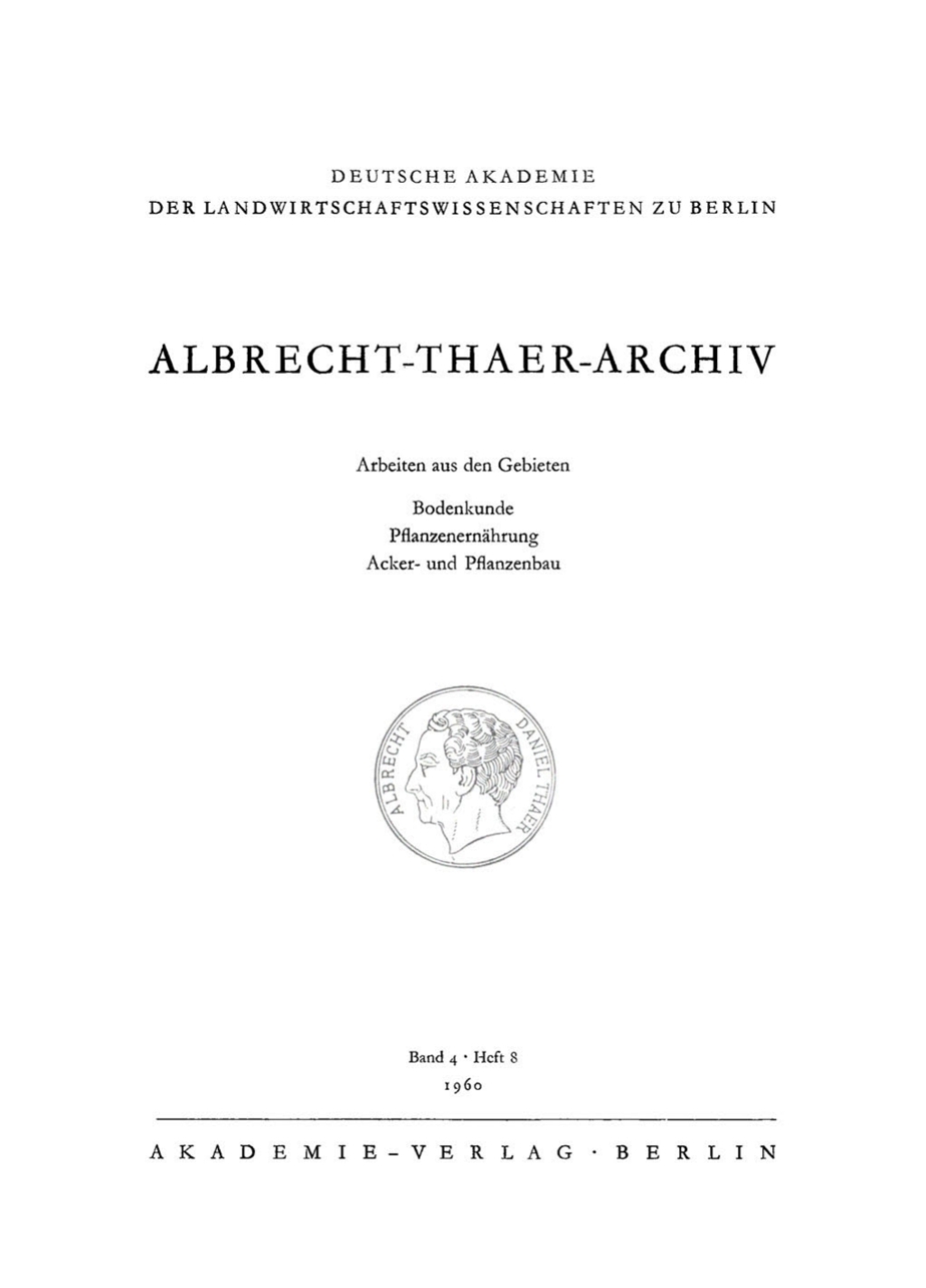 Albrecht-Thaer-Archiv. Band 4, Heft 8 1st Edition