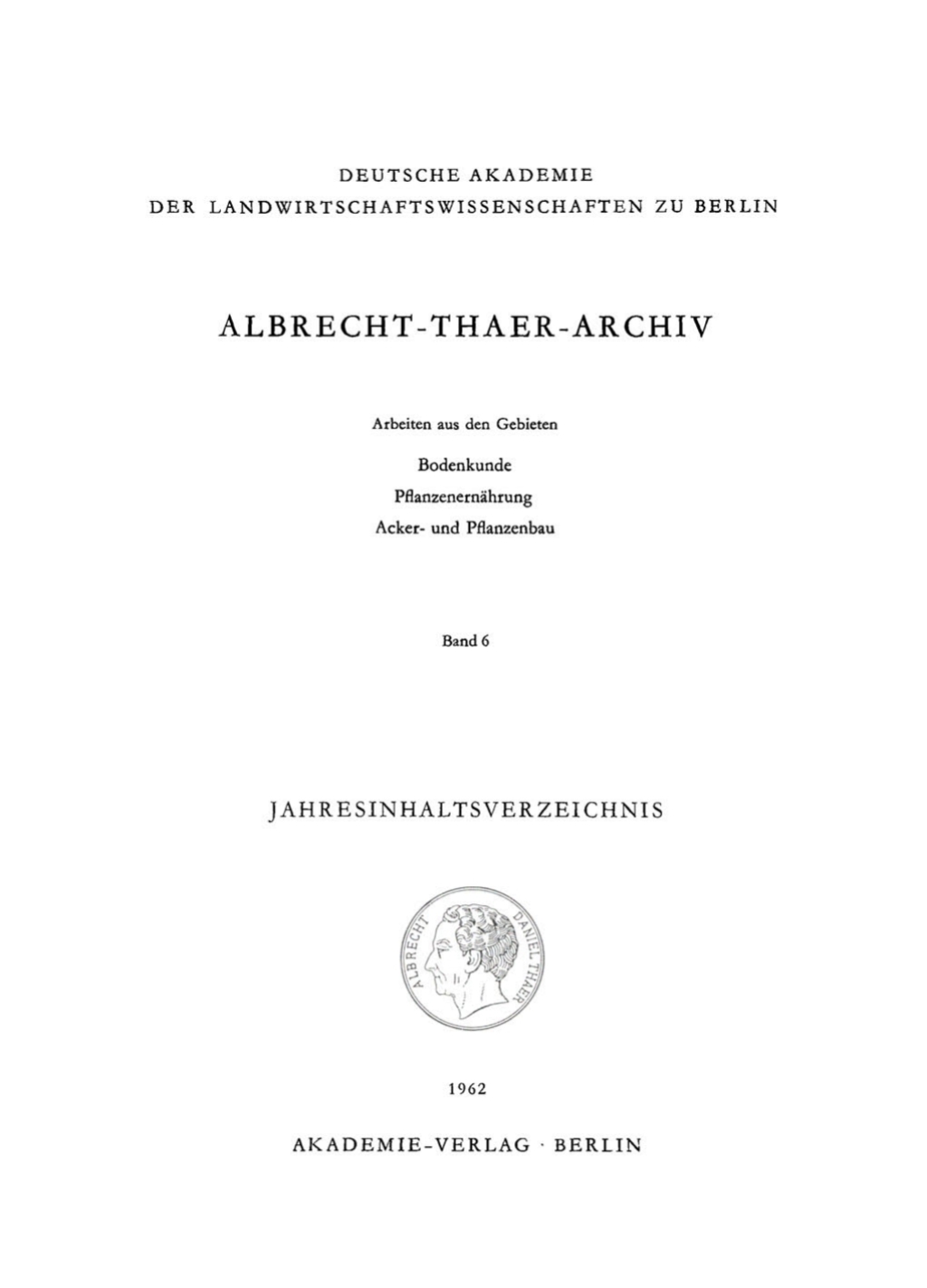 Albrecht-Thaer-Archiv. Band 6, Heft 1 1st Edition
