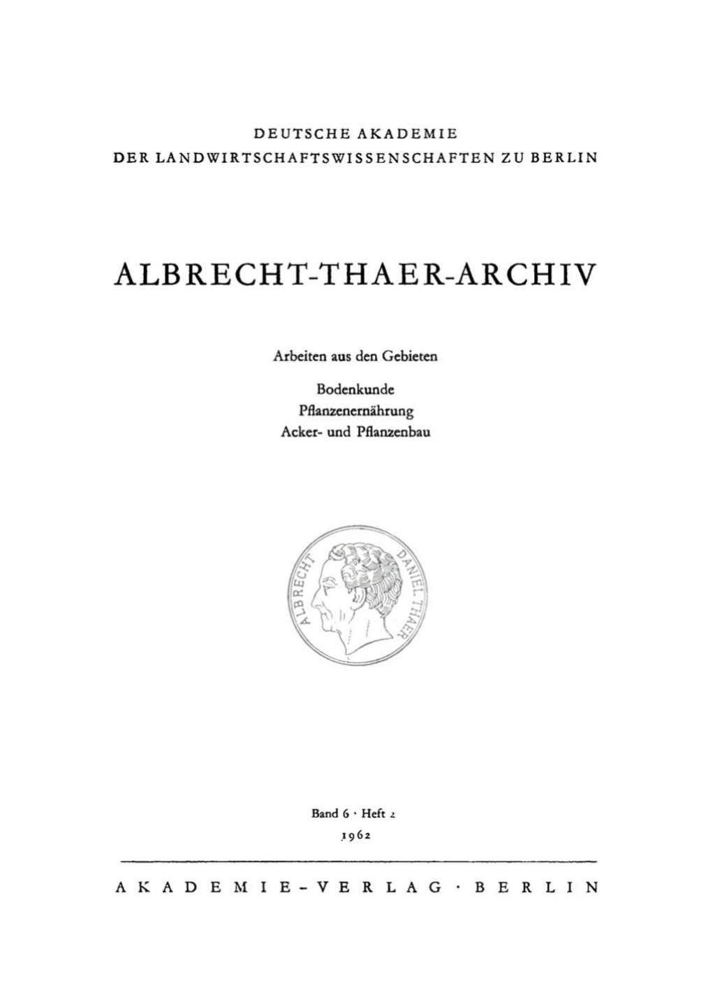 Albrecht-Thaer-Archiv. Band 6, Heft 2 1st Edition