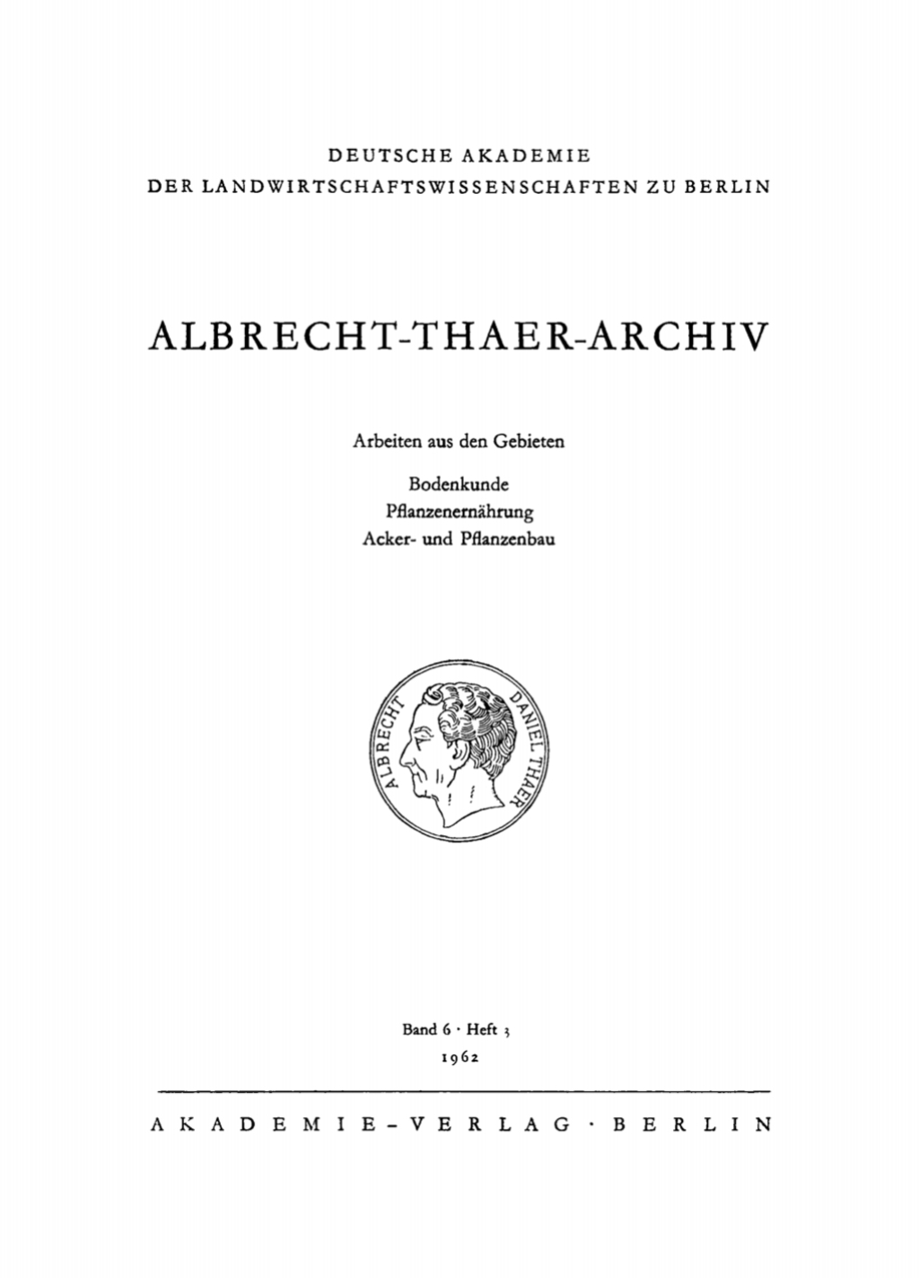 Albrecht-Thaer-Archiv. Band 6, Heft 3 1st Edition