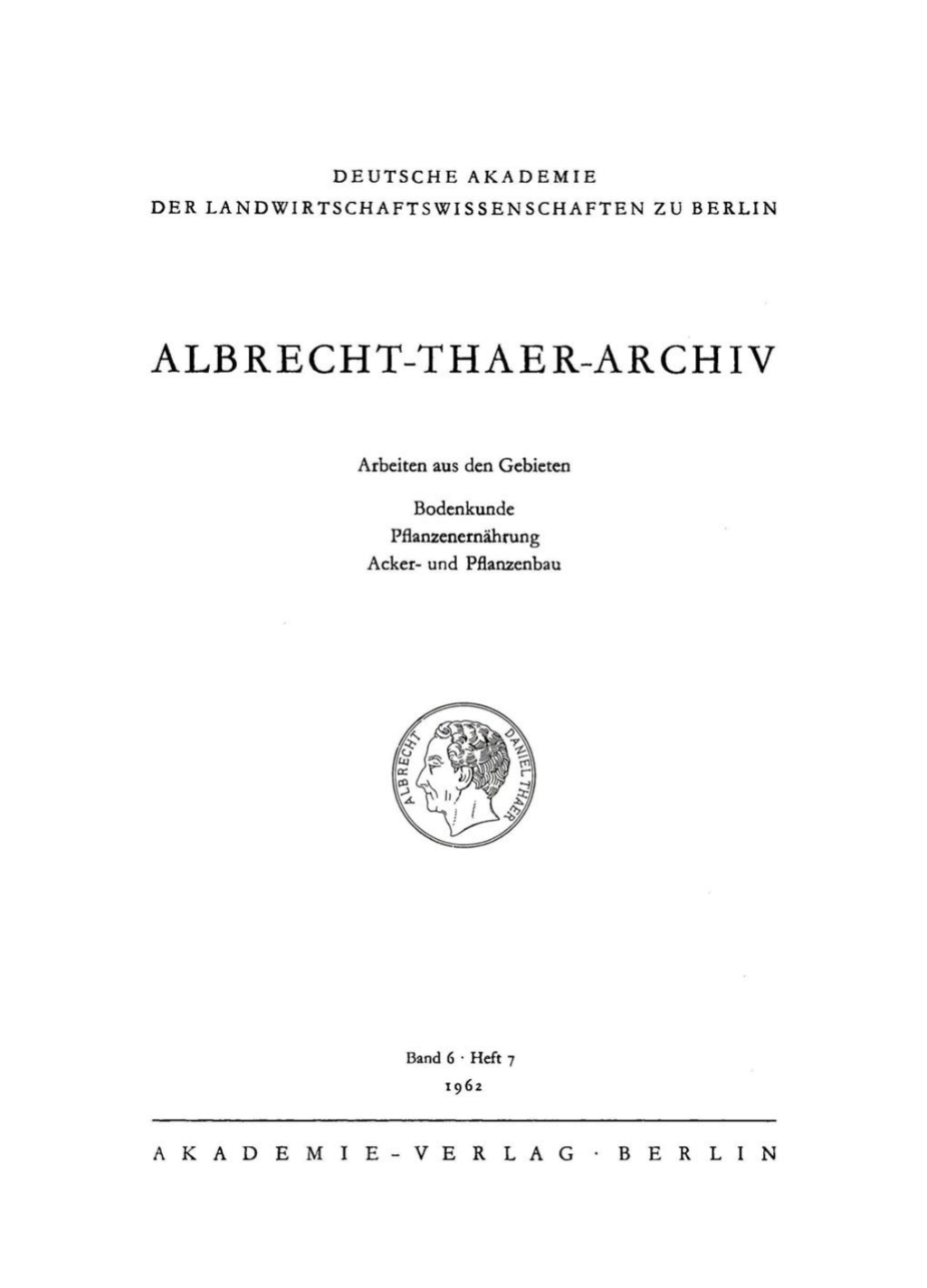 Albrecht-Thaer-Archiv. Band 6, Heft 7 1st Edition