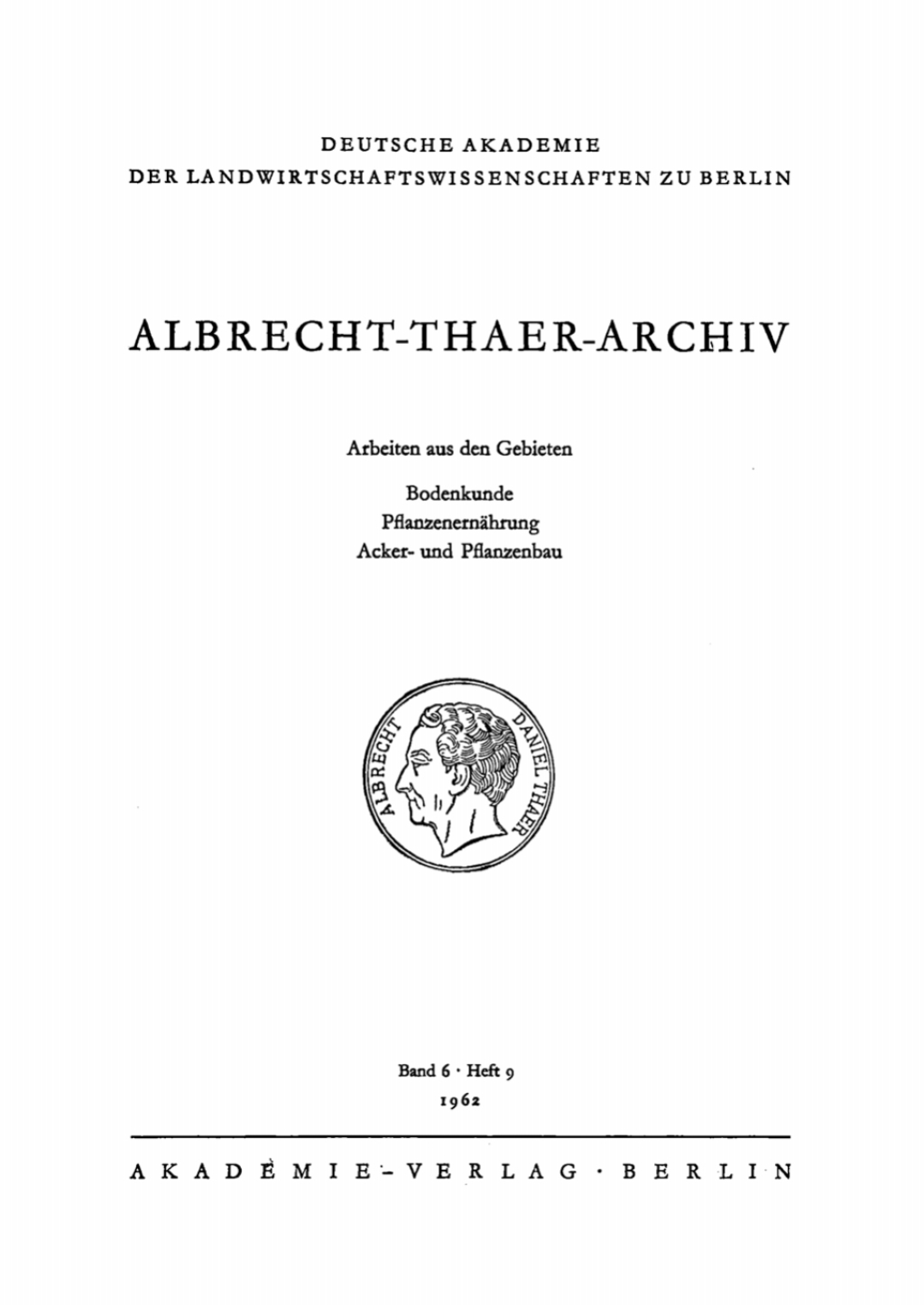 Albrecht-Thaer-Archiv. Band 6, Heft 9 1st Edition
