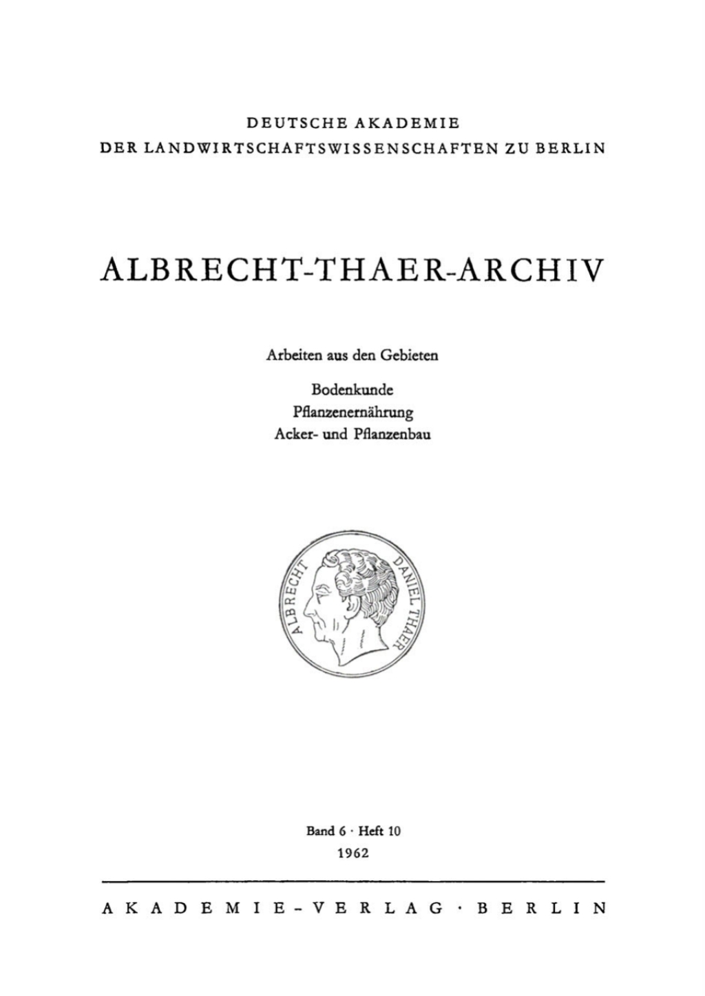 Albrecht-Thaer-Archiv. Band 6, Heft 10 1st Edition