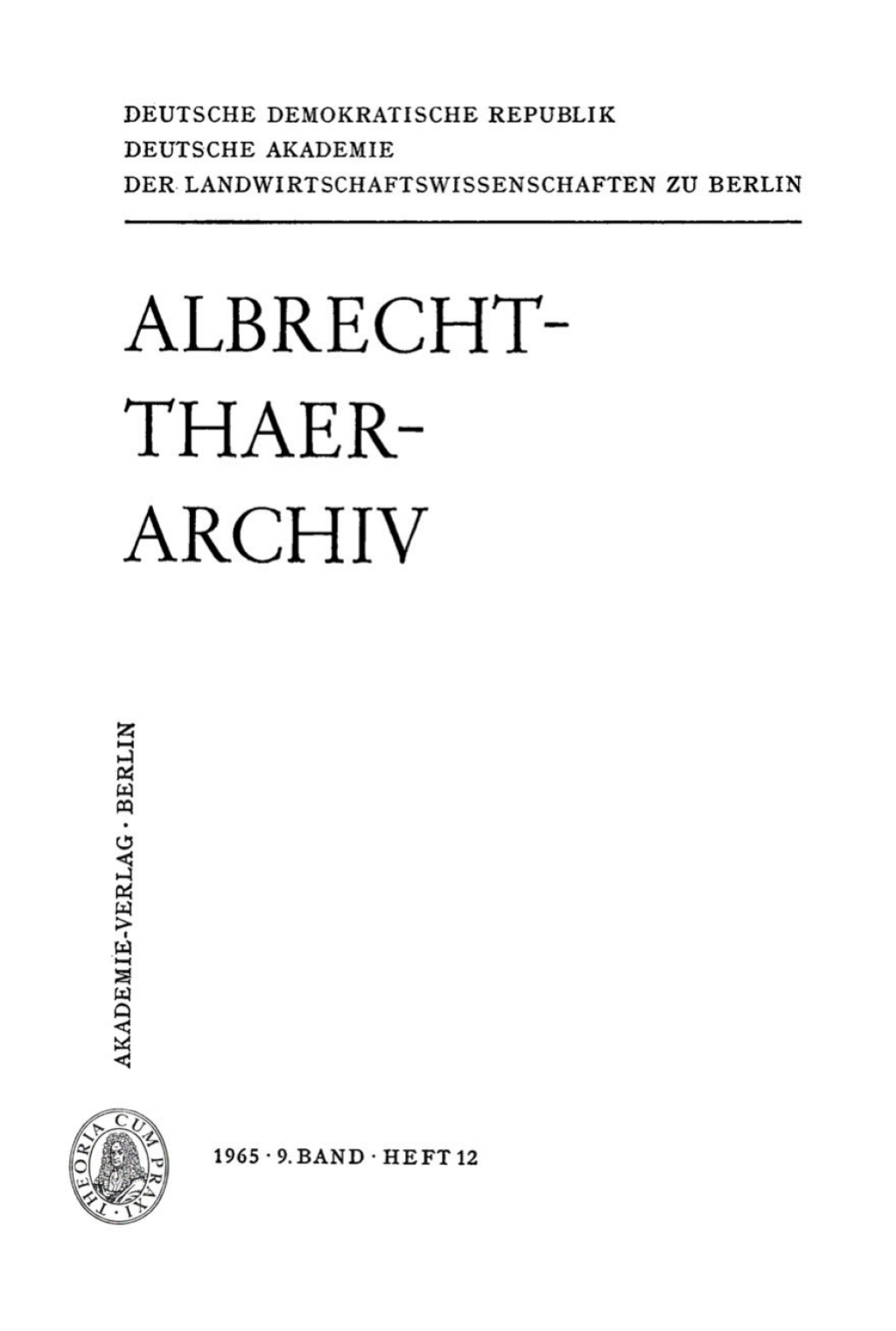 Albrecht-Thaer-Archiv. Band 9, Heft 12 1st Edition