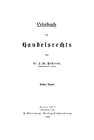 صورة الغلاف: J. Fr. Behrend: Lehrbuch des Handelsrechts. Band 1 1st edition 9783112659373