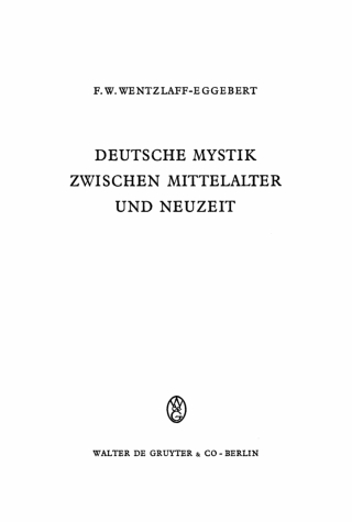 Immagine di copertina: Deutsche Mystik zwischen Mittelalter und Neuzeit 2nd edition 9783112659533