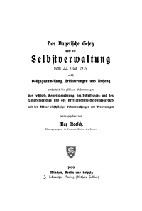 Cover image: Das Bayerische Gesetz über die Selbstverwaltung vom 22. Mai 1919 nebst Vollzugsanweisung, Erläuterungen und Anhang 1st edition 9783112659618