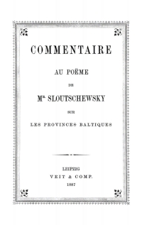 Imagen de portada: Commentaire au poëme de Mr. Sloutschewsky sue les provinces baltiques 1st edition 9783112660218