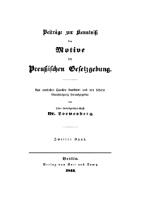 Cover image: Loewenberg: Beiträge zur Kenntniß der Motive der Preußischen Gesetzgebung. Band 2 1st edition 9783112660478