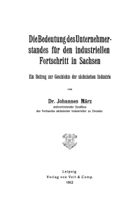 Cover image: Die Bedeutung des Unternehmerstandes für den industriellen Fortschritt in Sachsen 1st edition 9783112660539