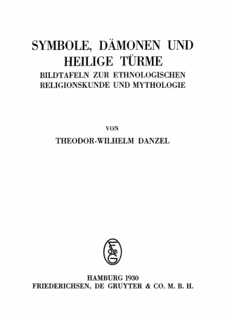 Cover image: Symbole, Dämonen und heilige Türme 1st edition 9783112660911