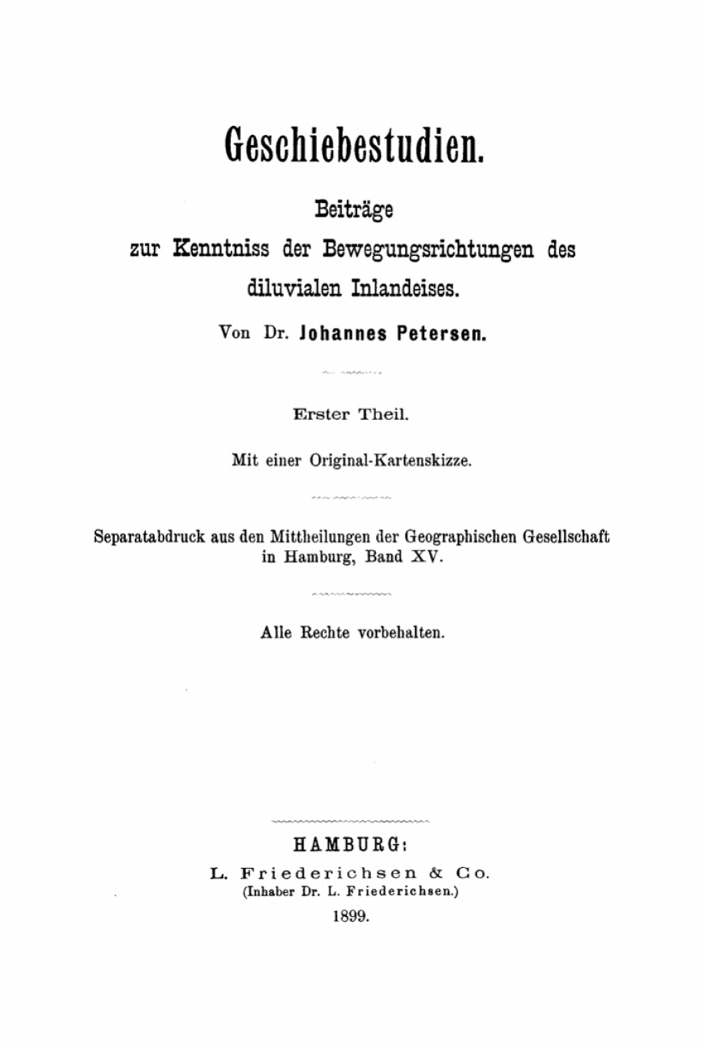 Geschiebestudien, Teil 1 Beiträge zur Kenntniss der Bewegungsrichtungen des diluvialen Inlandeises 1st Edition