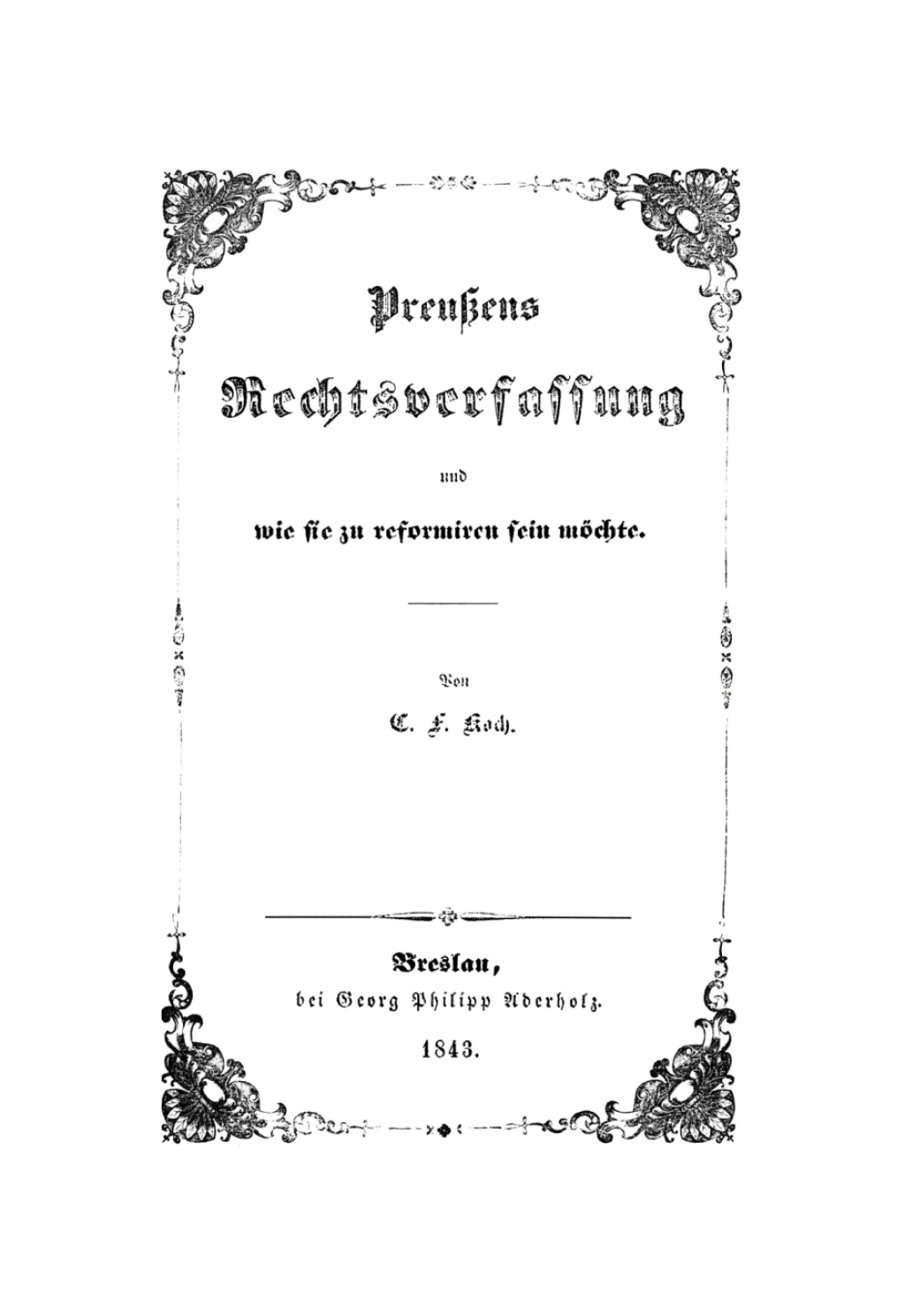 Preußens Rechtsverfassung und wie sie reformieren sein möchte 1st Edition