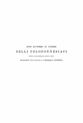 Imagen de portada: Quos auctores in ultimis belli Peloponnesiaci annis describendis secuti sint Diodorus Plutarchus Cornelius Iustinus 1st edition 9783112662854