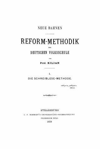 Imagen de portada: Reform-Methodik der deutschen Volksschule, 1. Die schreiblese-Methode 1st edition 9783112663714