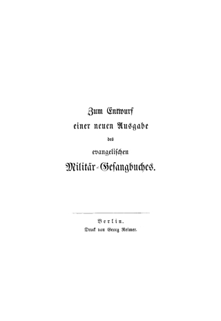 Cover image: Zum Entwurf einer neuen Ausgabe des evangelischen Militär-Gesangbuches 1st edition 9783112664872