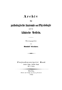 Cover image: Rudolf Virchow: Archiv für pathologische Anatomie und Physiologie und für klinische Medicin. Band 25 1st edition 9783112665572