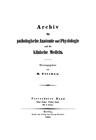 Immagine di copertina: Rudolf Virchow: Archiv für pathologische Anatomie und Physiologie und für klinische Medicin. Band 14 1st edition 9783112665633