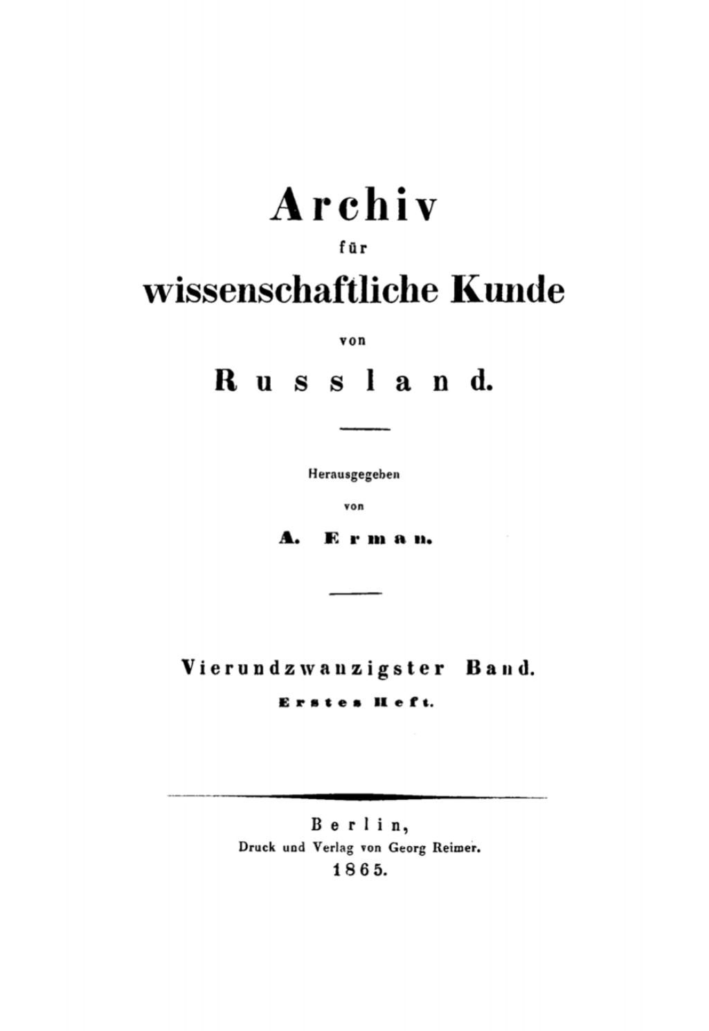 Archiv für wissenschaftliche Kunde von Russland. Band 24 1st Edition