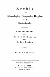 表紙画像: C. J. B. Karsten; H. Dechen: Archiv für Mineralogie, Geognosie, Bergbau und Hüttenkunde. Band 11 1st edition 9783112665893