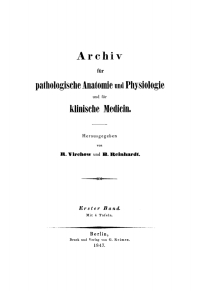 Cover image: Rudolf Virchow: Archiv für pathologische Anatomie und Physiologie und für klinische Medicin. Band 1 1st edition 9783112666159