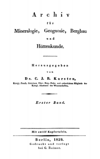 Cover image: C. J. B. Karsten; H. Dechen: Archiv für Mineralogie, Geognosie, Bergbau und Hüttenkunde. Band 1 1st edition 9783112666210