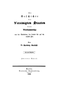 صورة الغلاف: Ludwig Kufahl: Die Geschichte der Vereinigten Staaten von Nordamerika von der Entdeckung des Landes bis auf die neueste Zeit. Teil 2 1st edition 9783112666272