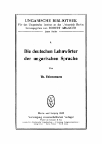 Cover image: Die deutschen Lehnwörter der ungarischen Sprache 1st edition 9783112668511