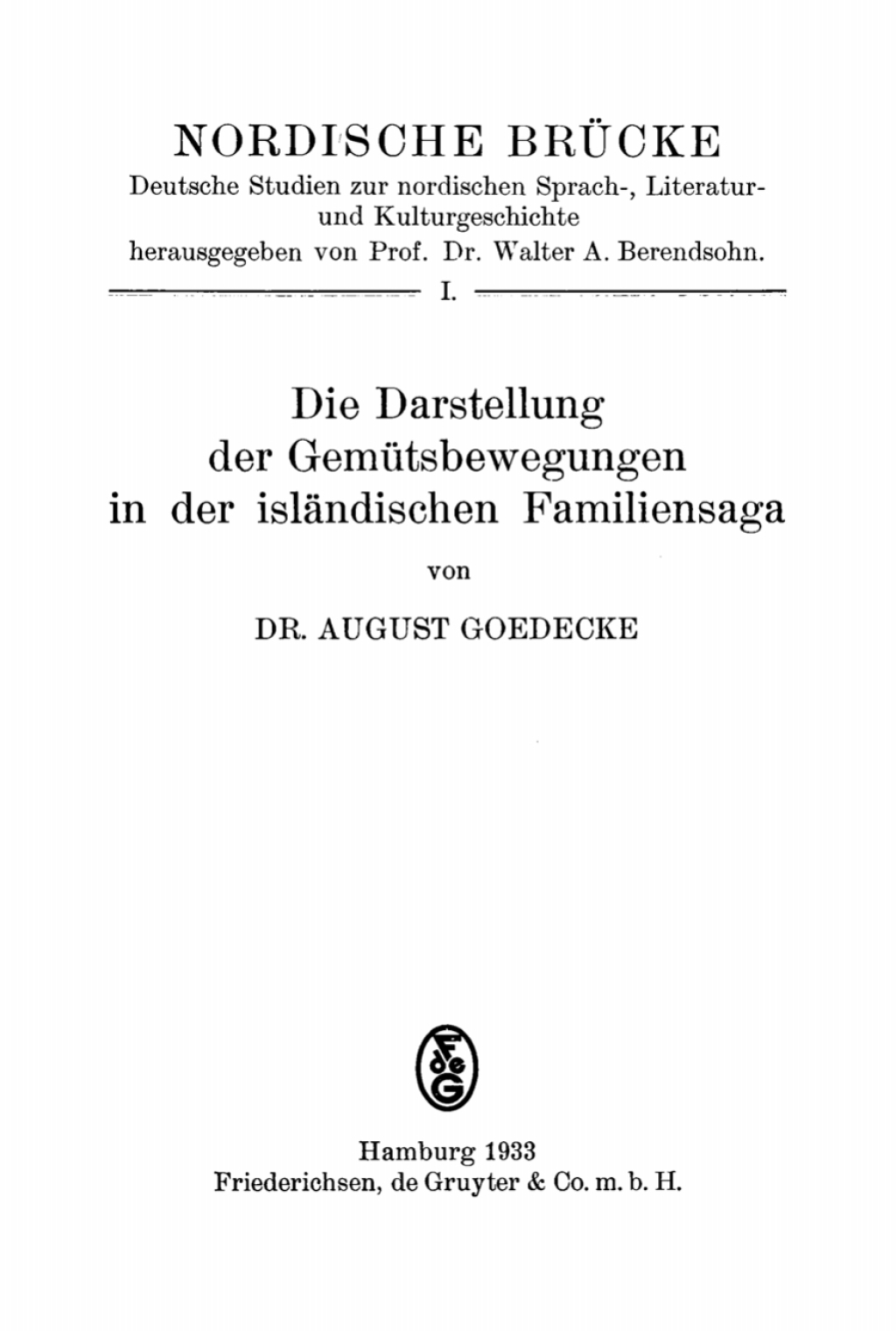 Die Darstellung der Gemütsbewegungen in der isländischen Familiensaga 1st Edition