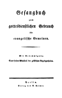 Cover image: Gesangbuch zum gottesdienstlichen Gebrauch für evangelische Gemeinen 1st edition 9783112669716