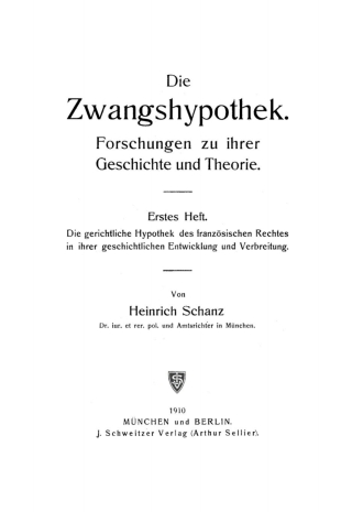 Cover image: Die gerichtliche Hypothek des französischen Rechtes in ihrer geschichtlichen Entwicklung und Verbreitung 1st edition 9783112670231