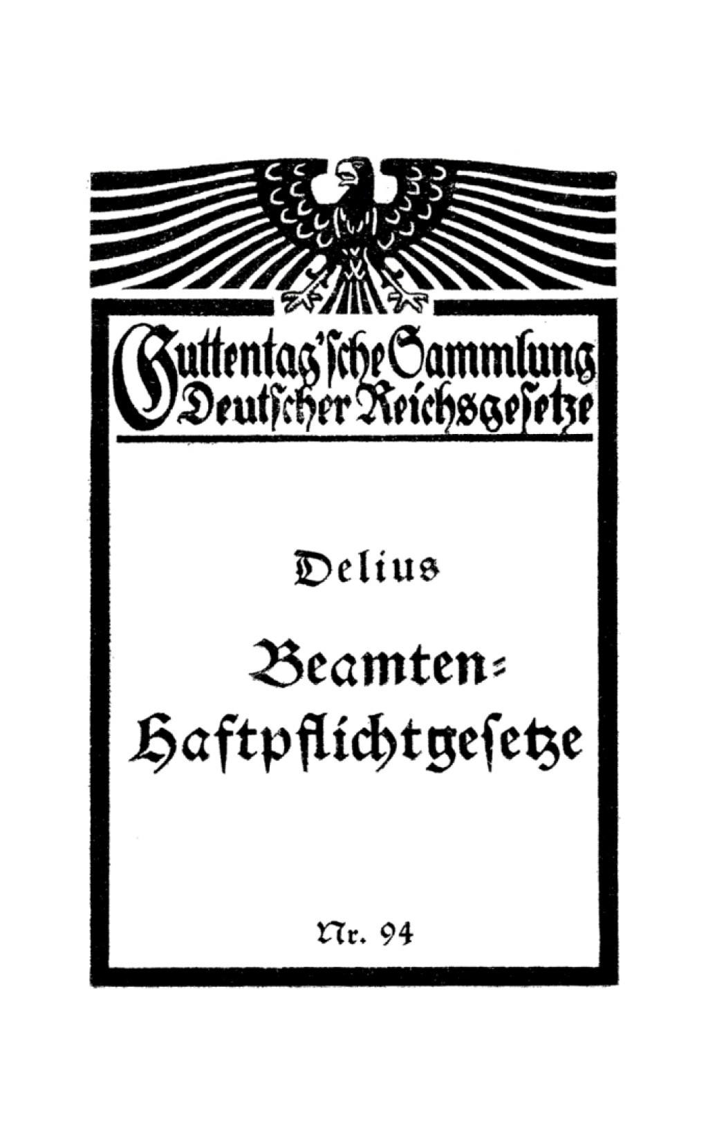 Die Beamtenhaftpflichtgesetze des Reiches und der Länder 3rd Edition