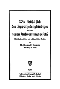 Cover image: Wie schützt sich der Hypothekengläubiger nach dem neuen Aufwertungsgesetz? 1st edition 9783112671870