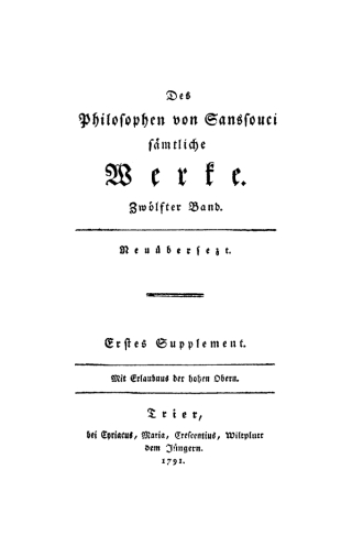 Cover image: Friedrich II, König von Preussen: Des Philosophen von Sanssouci sämtliche Werke. Band 12, Supplement 1 1st edition 9783112672839