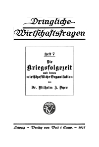 Imagen de portada: Die Kriegsfolgezeit und deren wirtschaftliche Organisation 1st edition 9783112673591