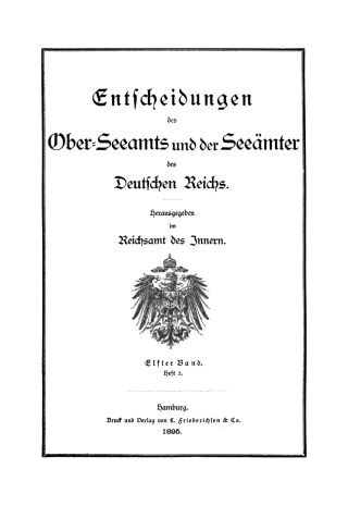 Cover image: Entscheidungen des Ober-Seeamts und der Seeämter des Deutschen Reichs. Band 11, Heft 3 1st edition 9783112674031
