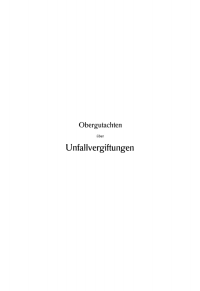 Cover image: Obergutachten über Unfallvergiftungen 1st edition 9783112675915