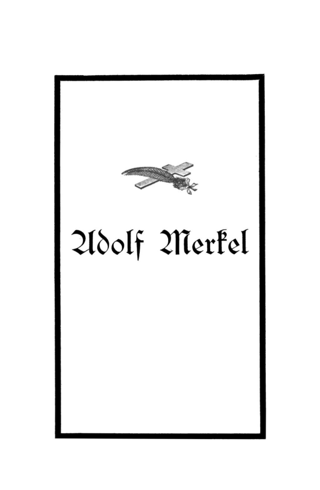 Adolf Merkel (Trauerreden gehalten am 1. April 1896.) 1st Edition