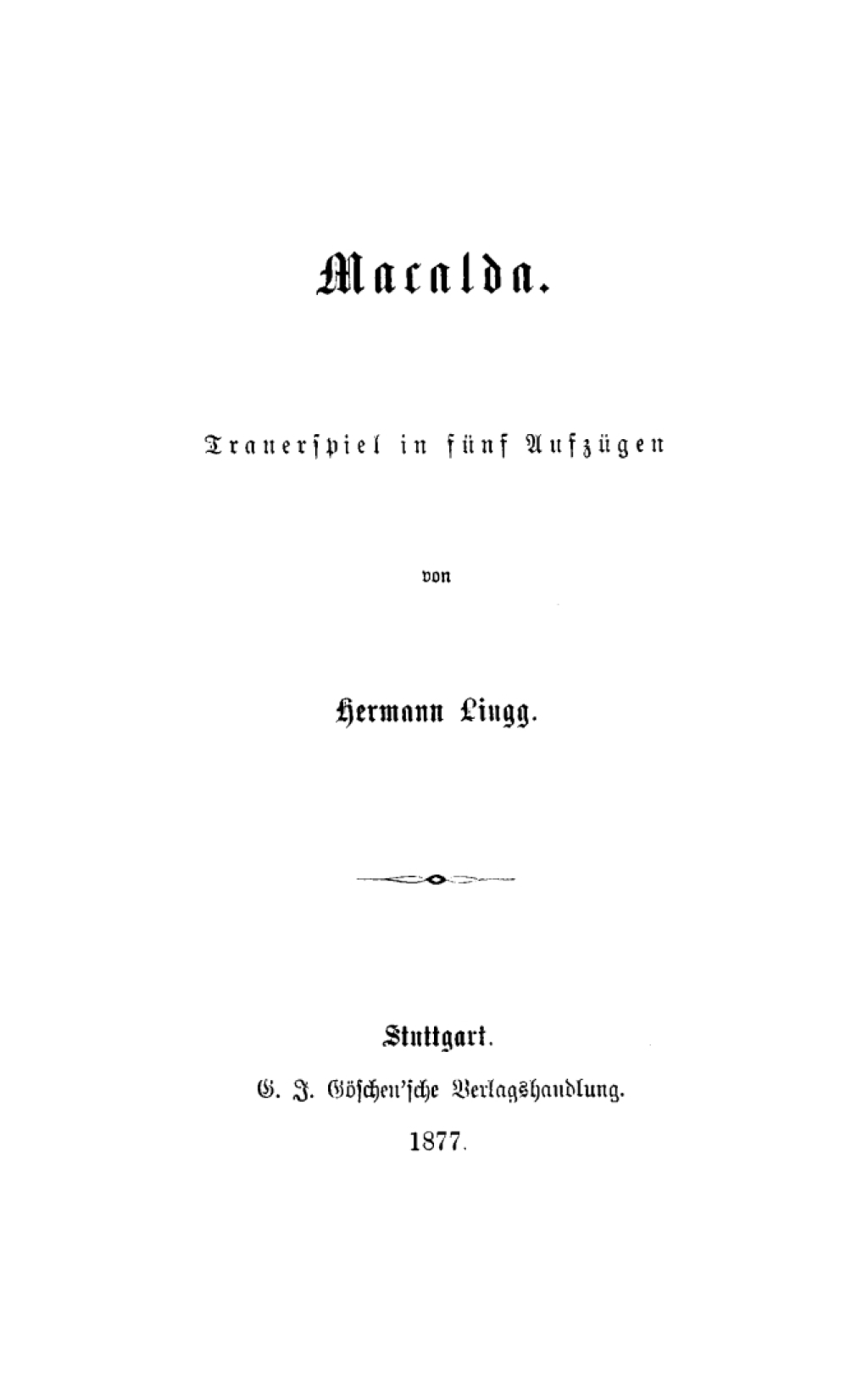 Macalda Trauerspiel in fünf Aufzügen 1st Edition