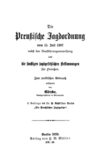 Cover image: Die preußische Jagdordnung vom 15. Juli 1907 5th edition 9783112678510