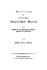 Cover image: Anleitung zum ordentlichen bürgerlichen Proceß mit Rücksicht auf die Gerichtsordnungen Schwedisch-Pommerns und Mecklenburgs 1st edition 9783112678718